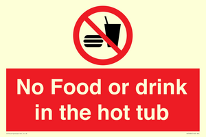 No Food or drink in the hot tub